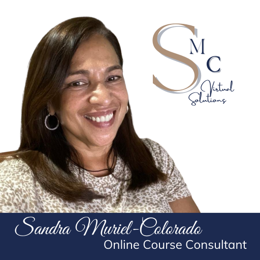 Sandra Muriel-Colorado Online Course Coach and Consultant